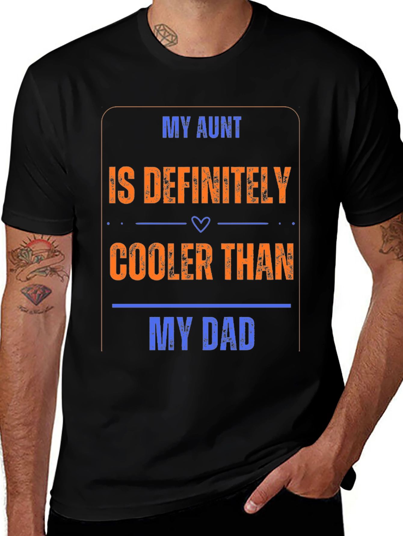 My Aunt is Cooler Than My Dad T-Shirt