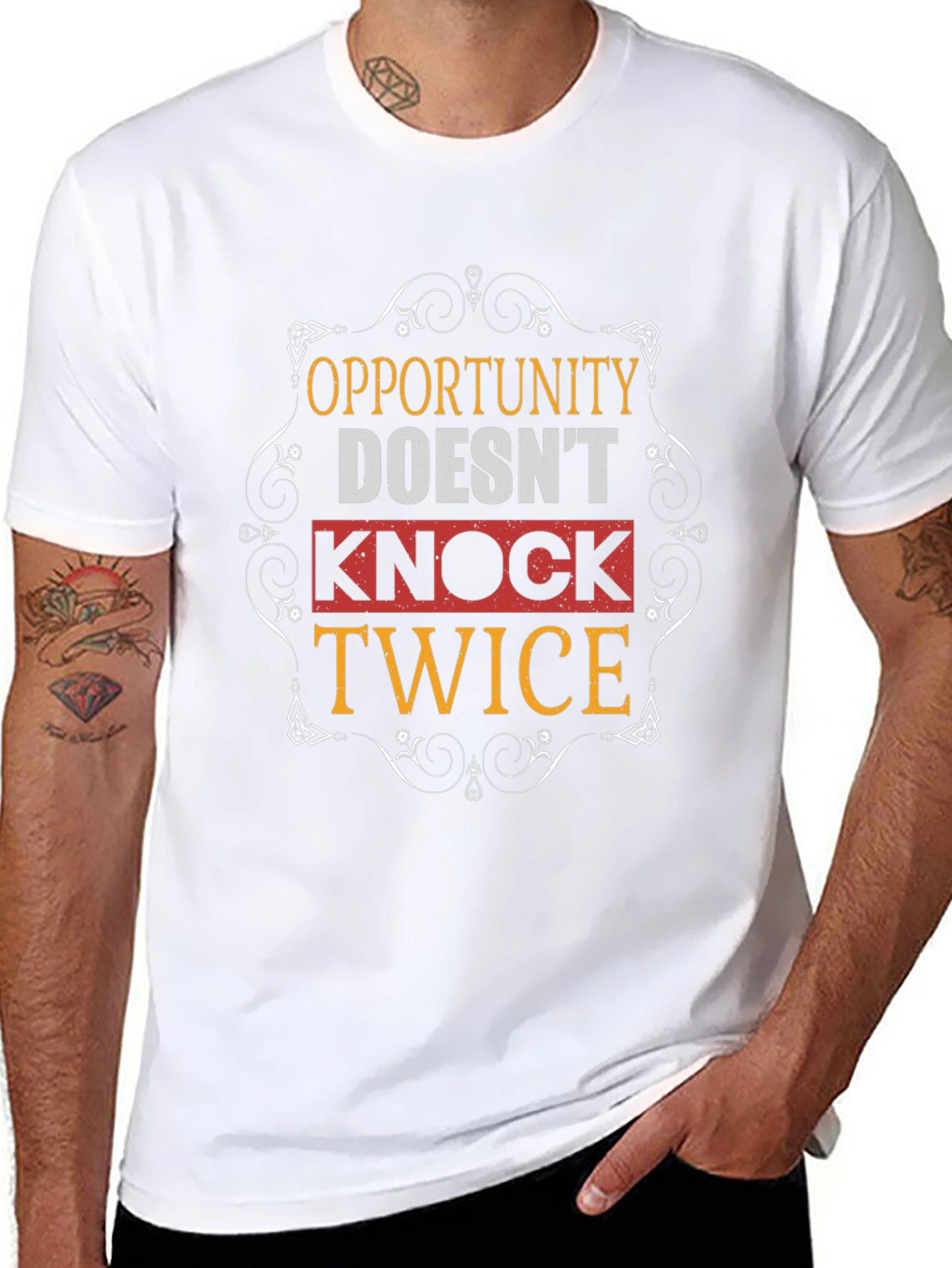 Opportunity Doesnt Knock Twice Graphic T-Shirt