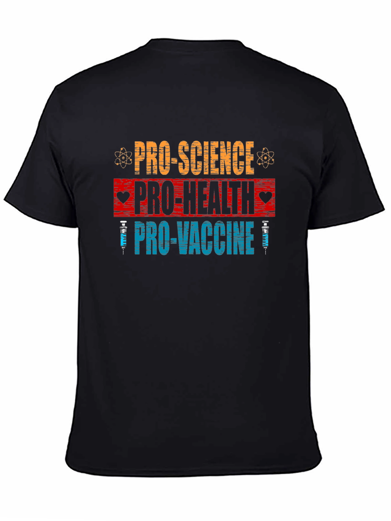 Pro Science Pro Health Pro Vaccine Graphic Tee