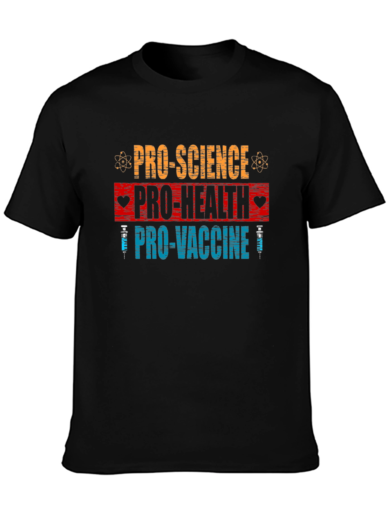 Pro Science Pro Health Pro Vaccine Graphic Tee