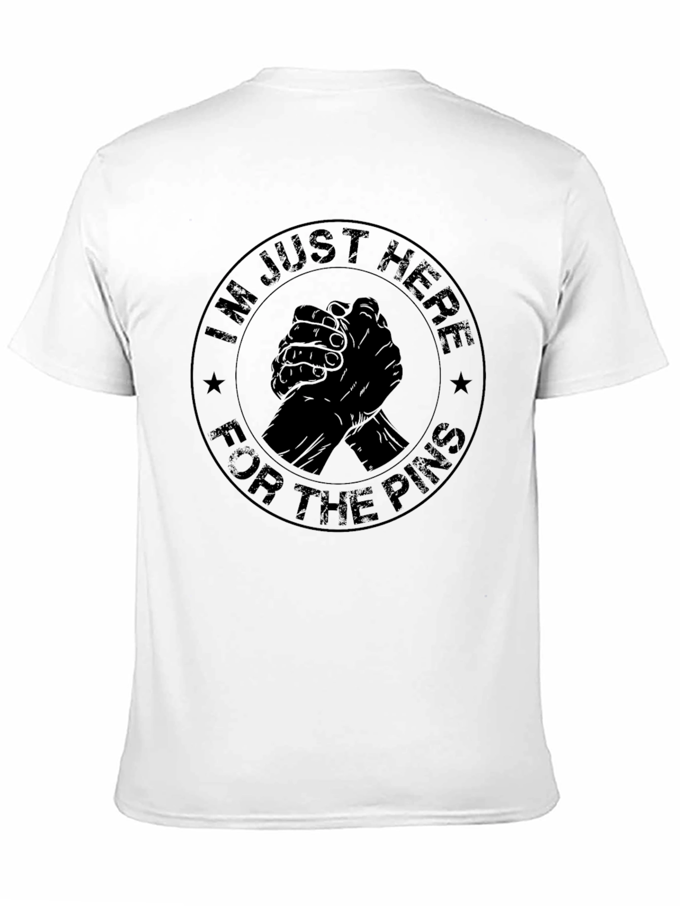 Im Just Here For The Pins Graphic T-Shirt