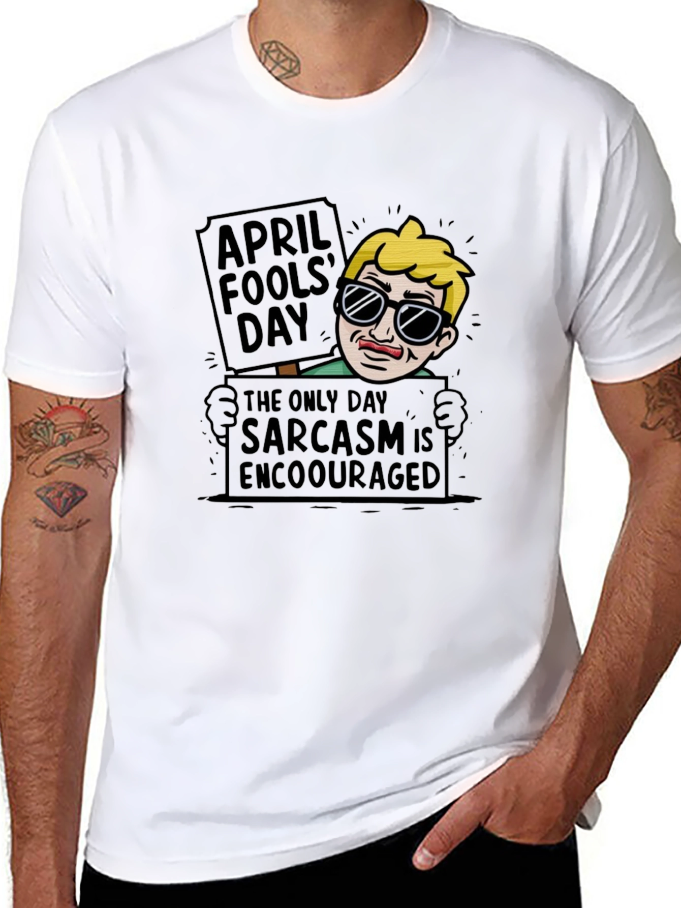 April Fools Day Sarcasm T-Shirt