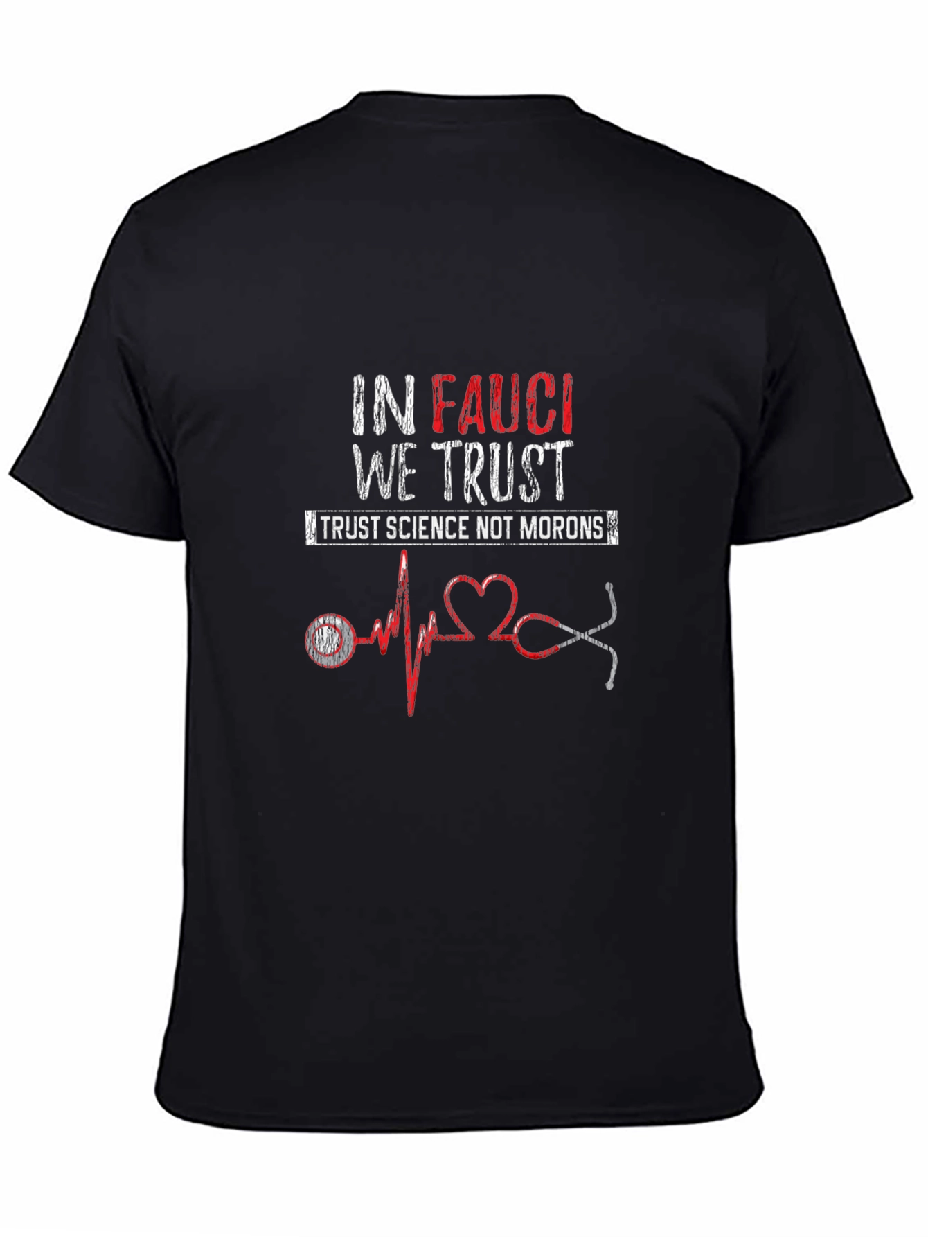 In Fauci We Trust Black T-Shirt