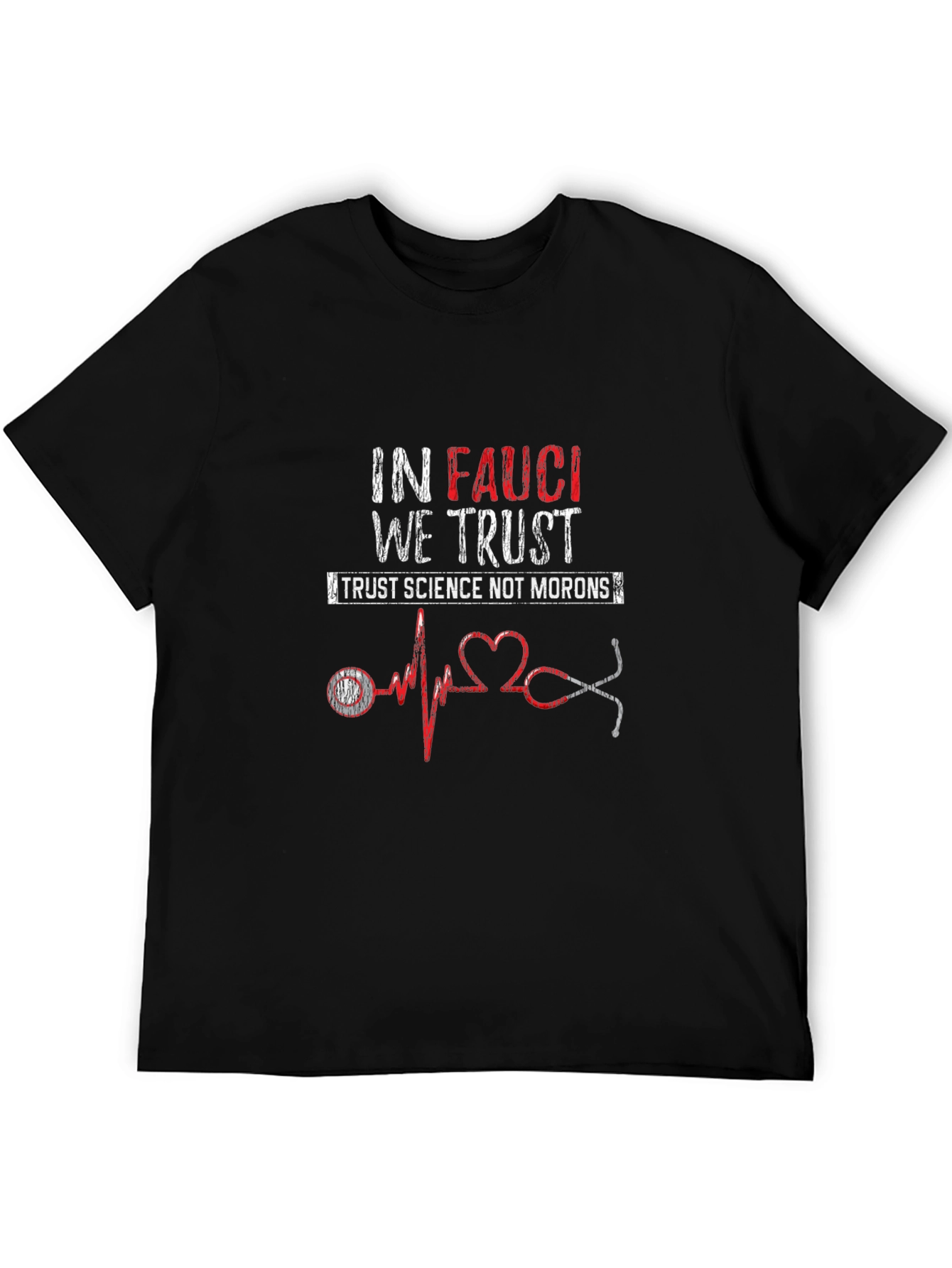 In Fauci We Trust Black T-Shirt