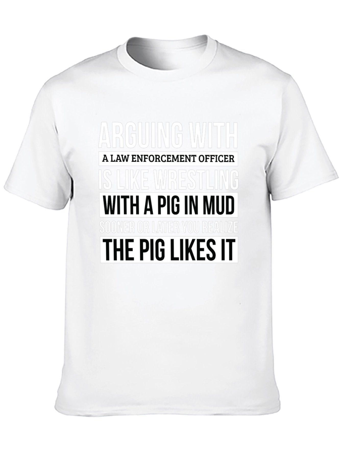 Arguing with Law Enforcement T-Shirt