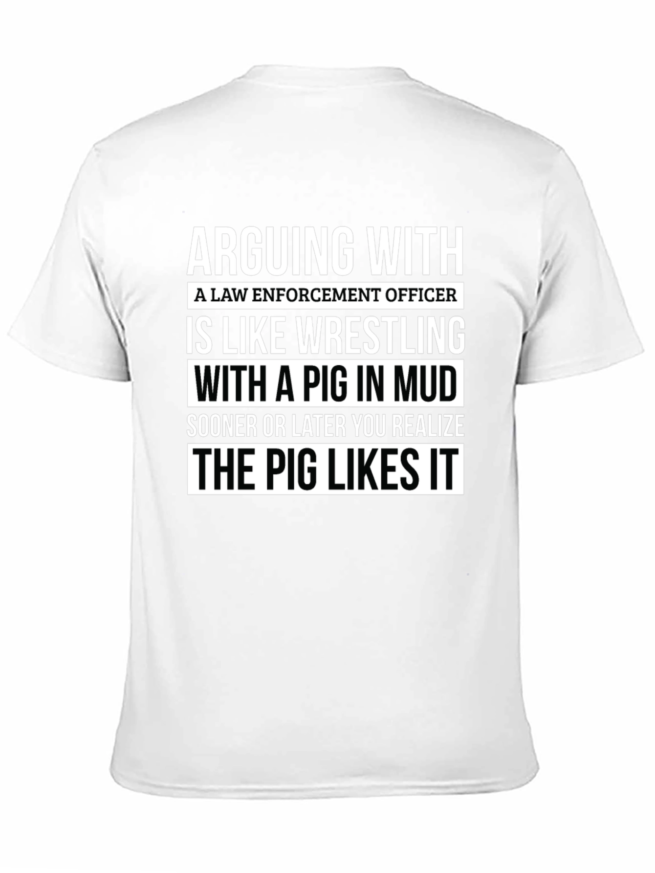 Arguing with Law Enforcement T-Shirt