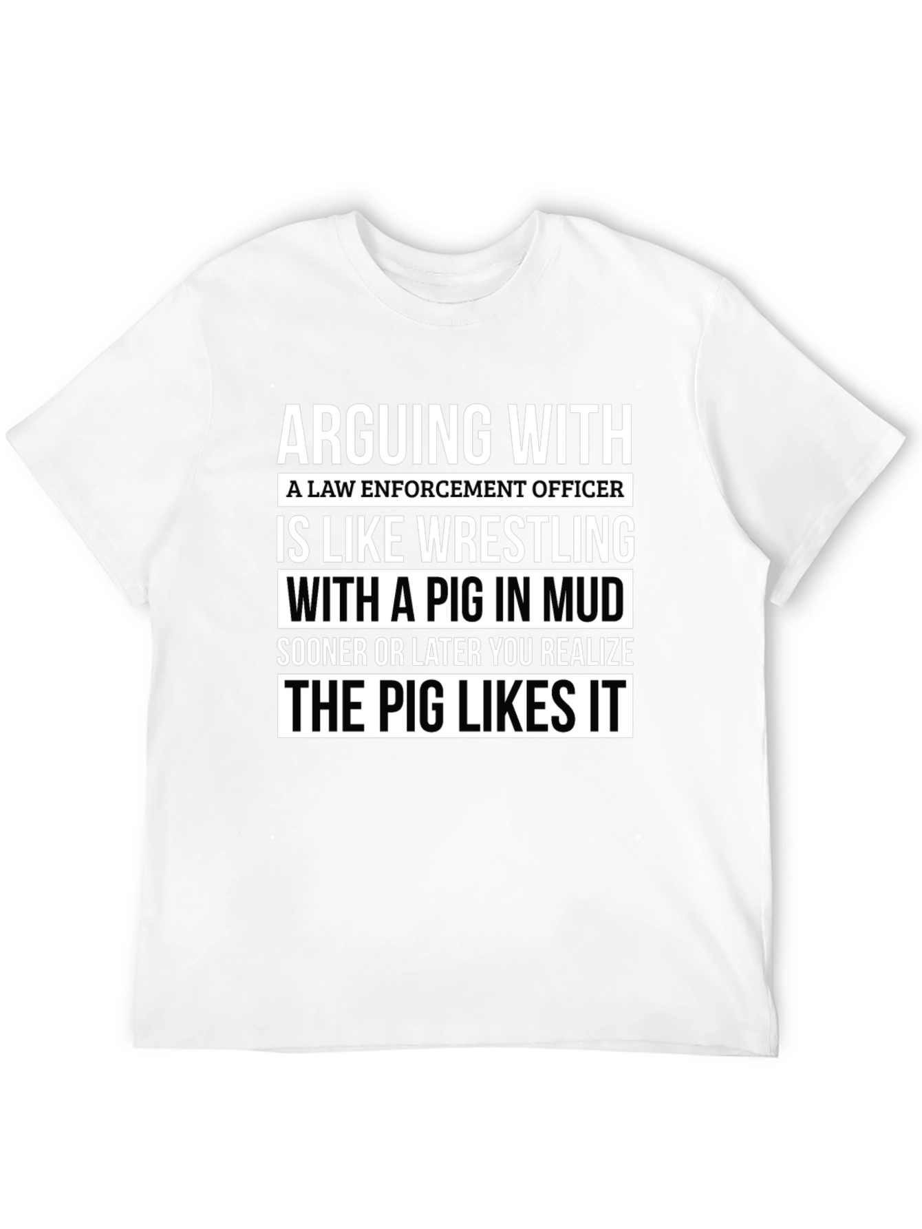 Arguing with Law Enforcement T-Shirt