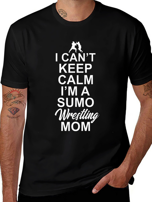 Sumo Wrestling Mom Tee - Keep Calm Funny Graphic T-Shirt
