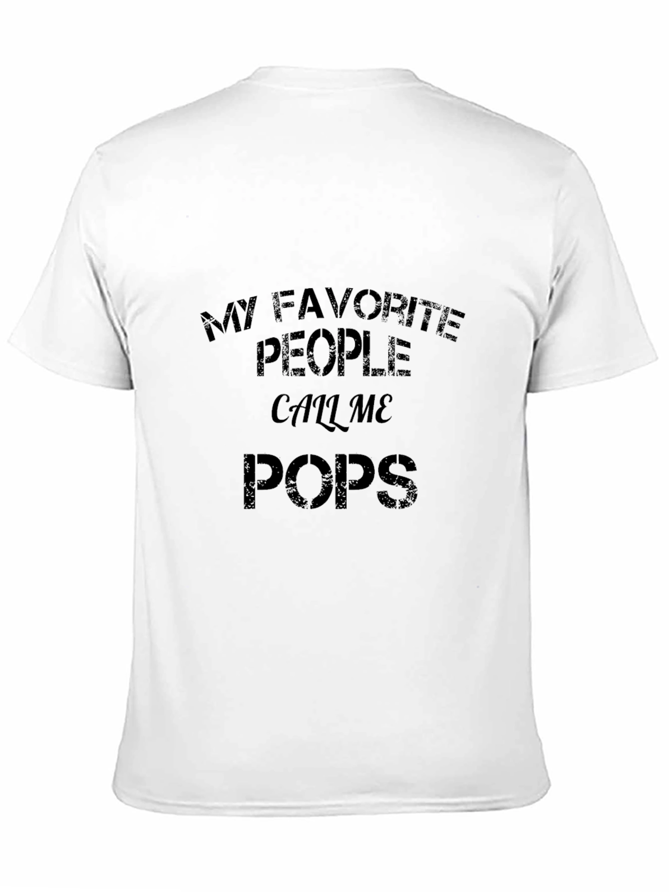 My Favorite People Call Me Pops T-Shirt