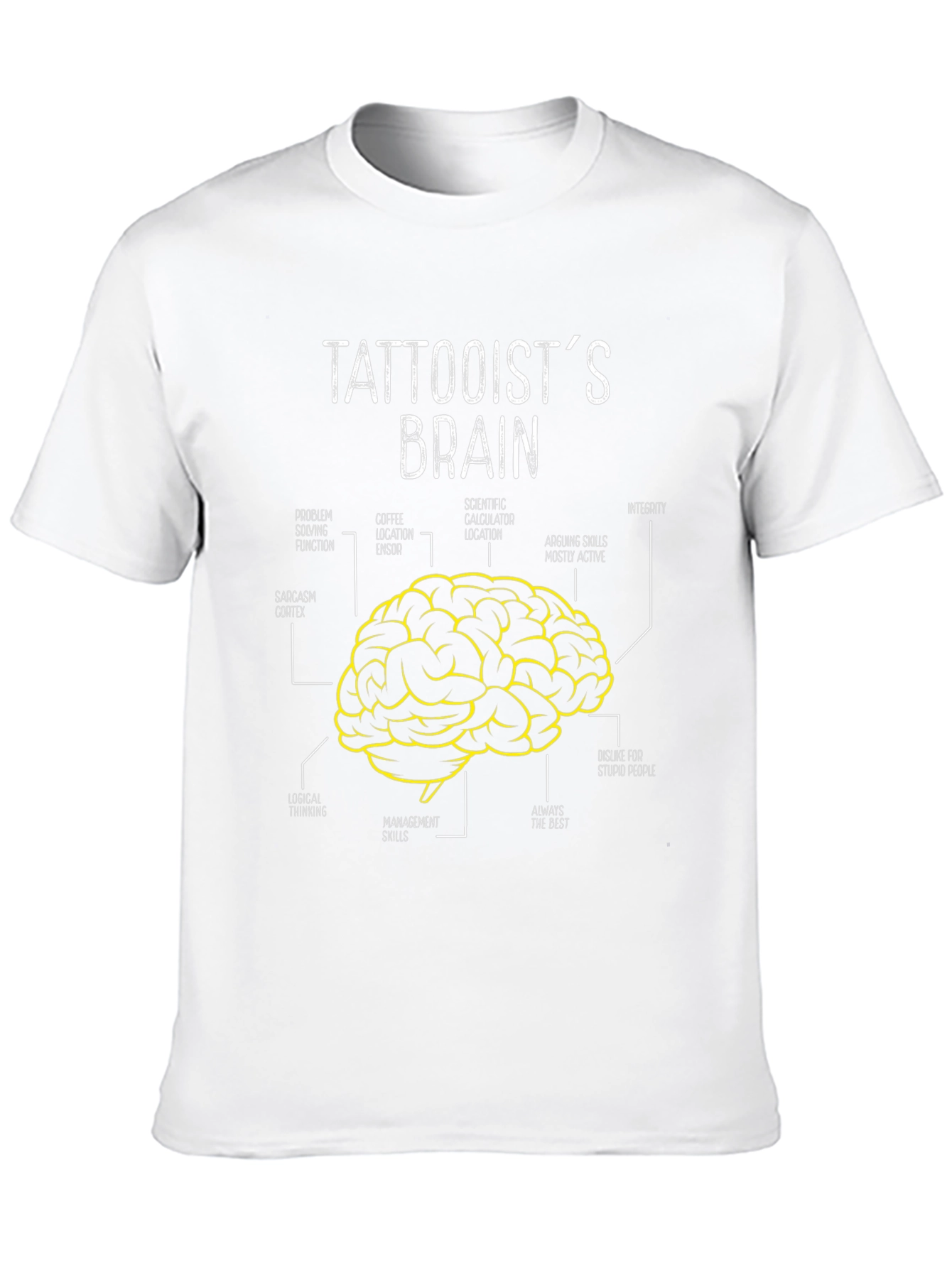 Tattooists Brain T-Shirt - Funny Tattoo Artist Gift