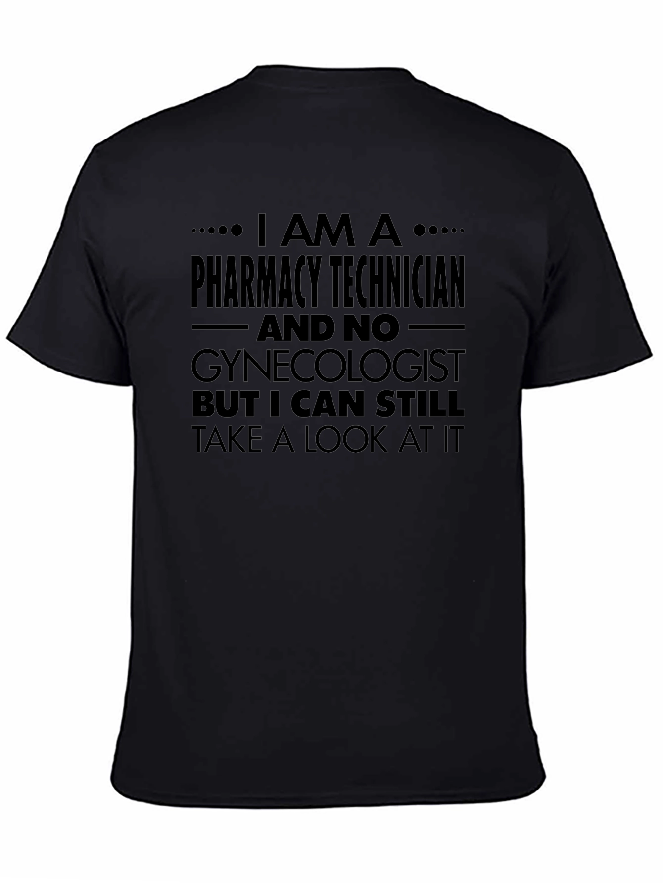 Pharmacy Technician Humor T-Shirt