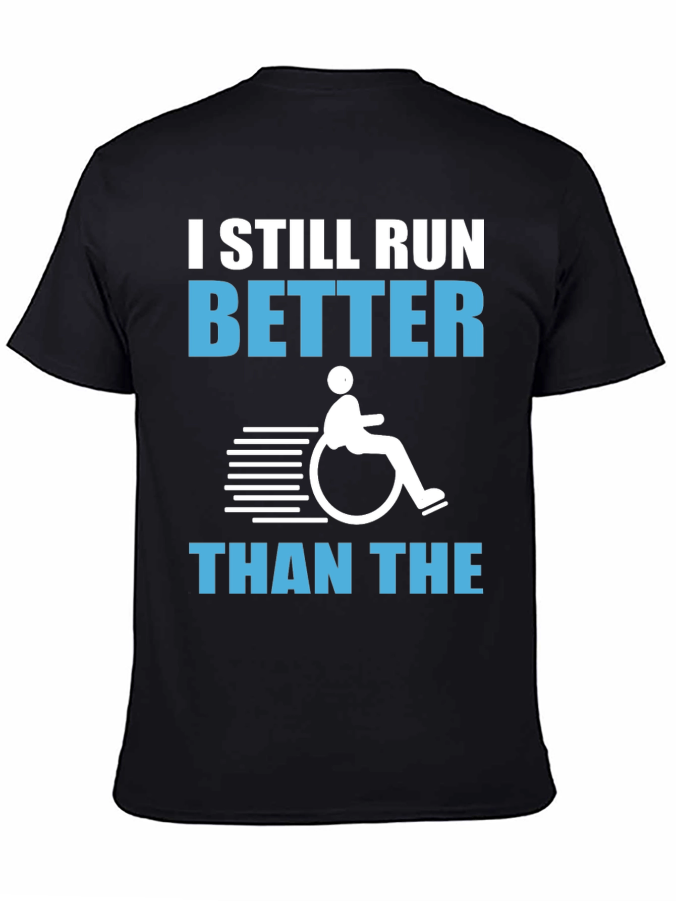 Funny Wheelchair Humor T-Shirt