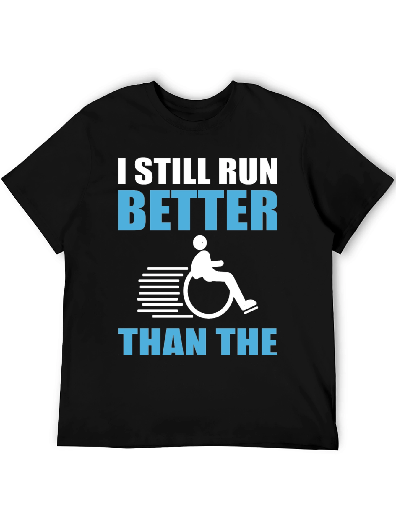 Funny Wheelchair Humor T-Shirt
