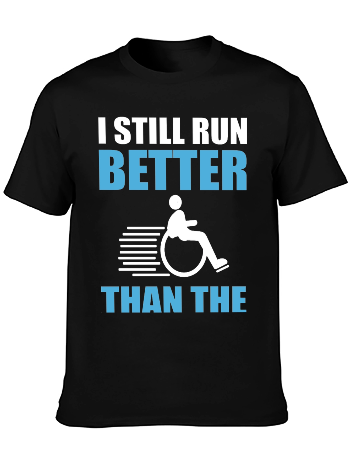 Funny Wheelchair Humor T-Shirt