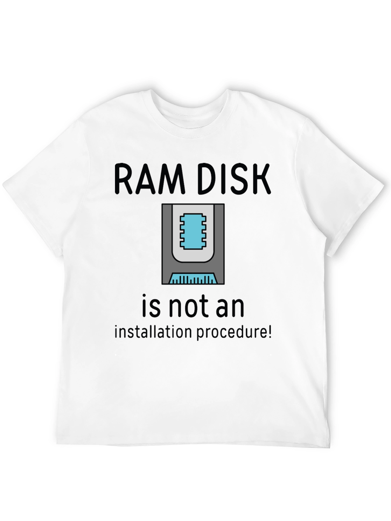 RAM Disk T-Shirt - Geeky Computer Humor Tee