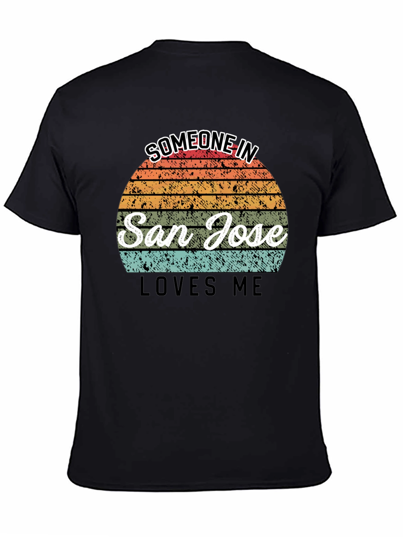 San Jose Loves Me T-Shirt - Retro Sunset Design