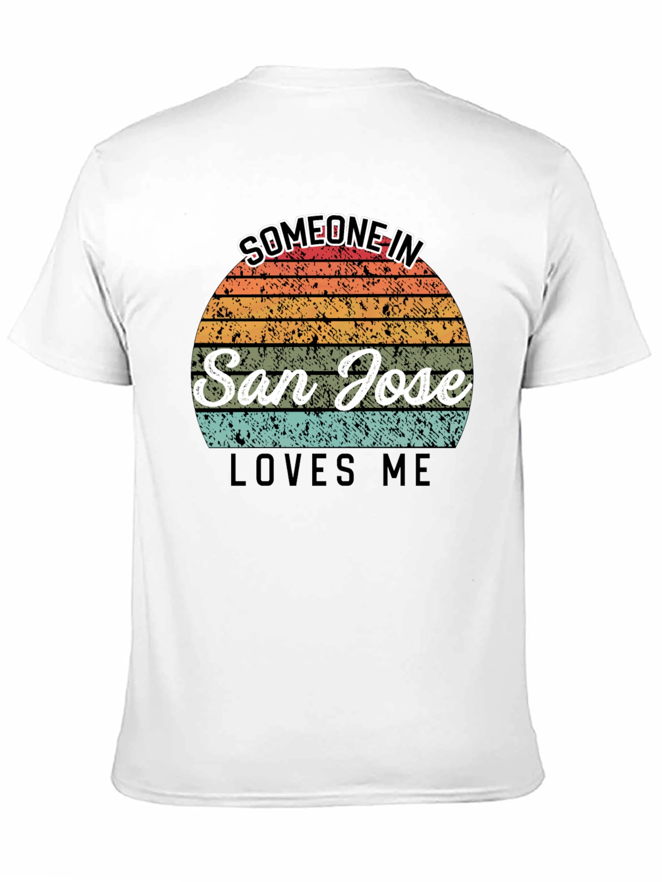 San Jose Loves Me T-Shirt - Retro Sunset Design