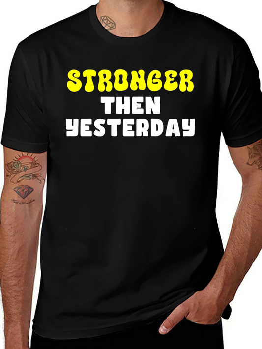 Stronger Then Yesterday Graphic Tee - Black