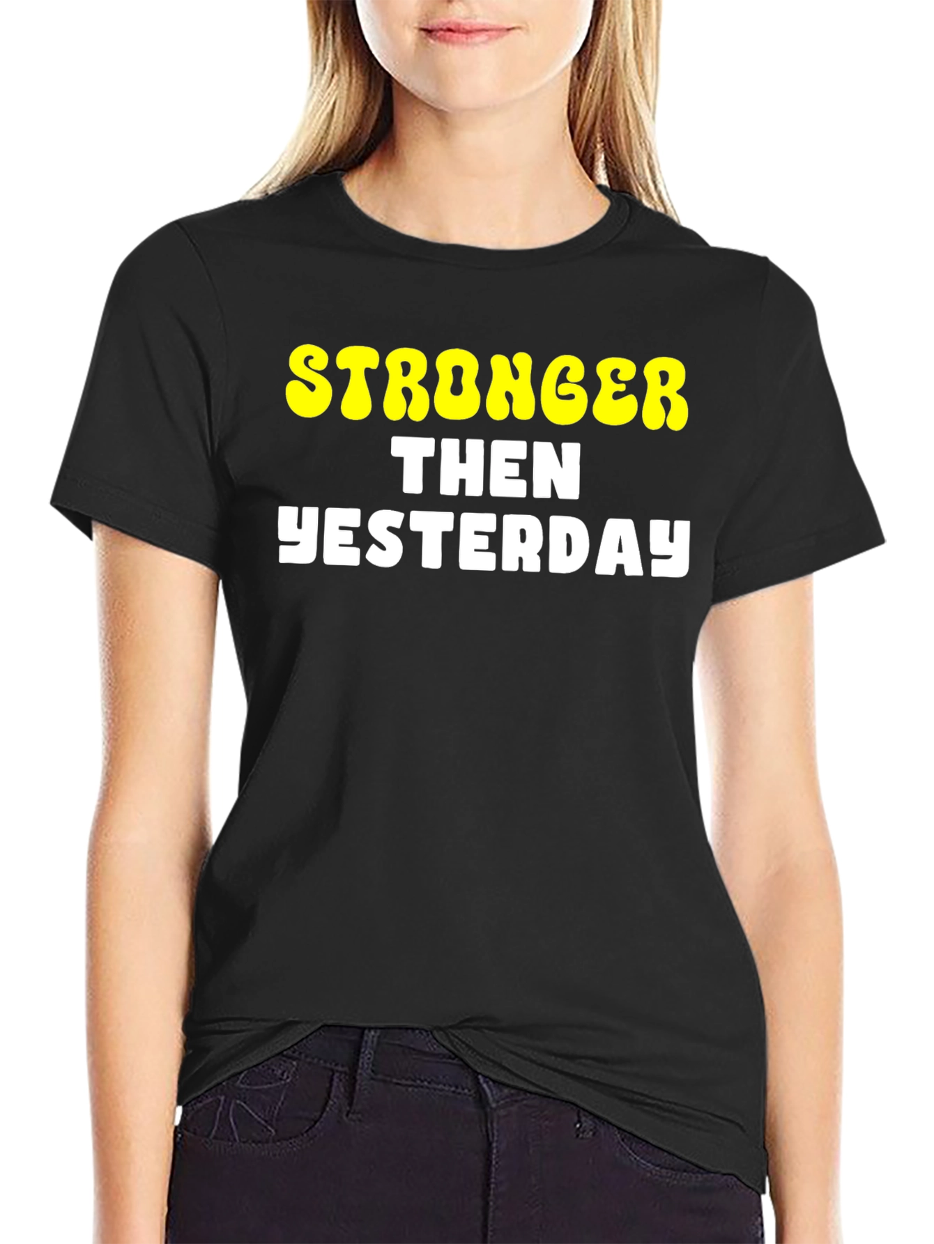 Stronger Then Yesterday Graphic Tee - Black