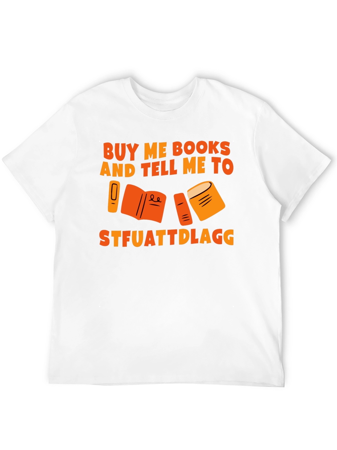 Buy Me Books T-Shirt