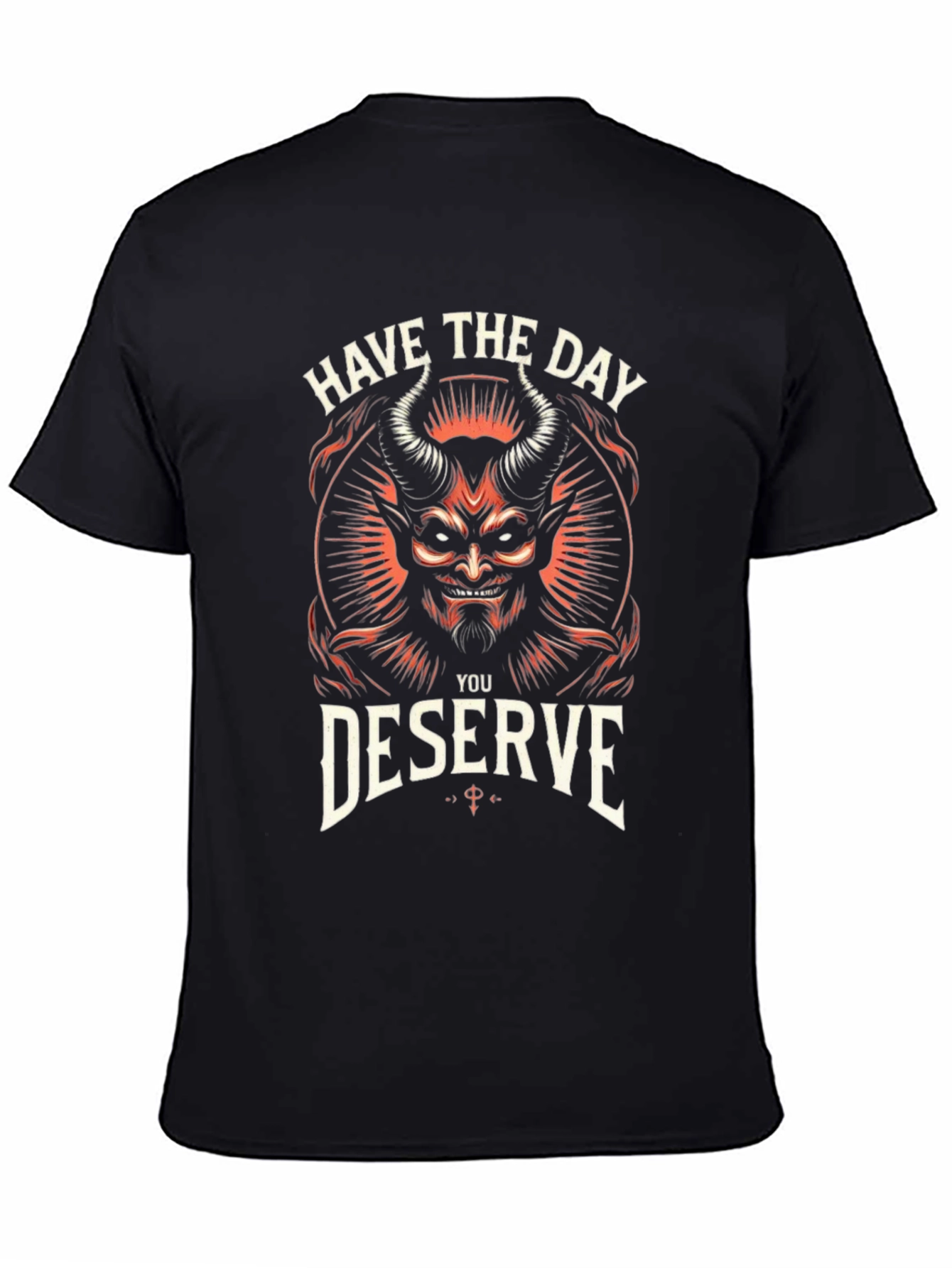Have the Day You Deserve Graphic Tee - Black