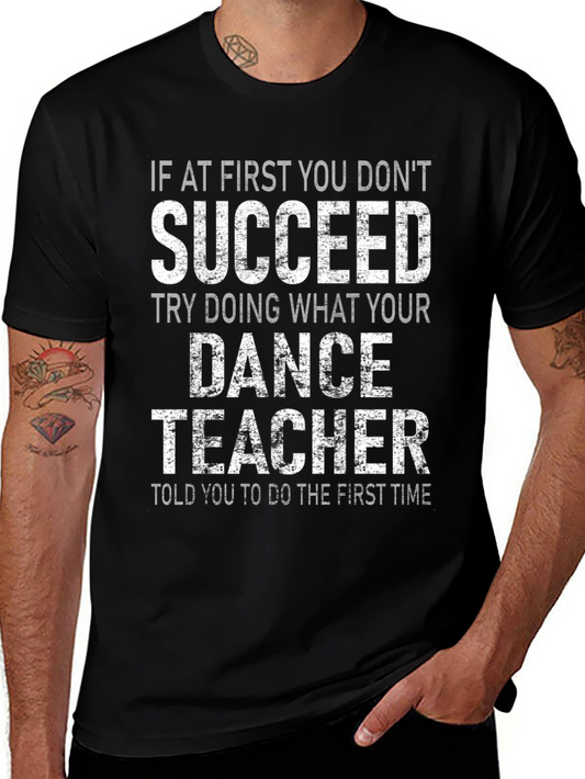 Dance Teacher Graphic T-Shirt - Sarcastic Humor