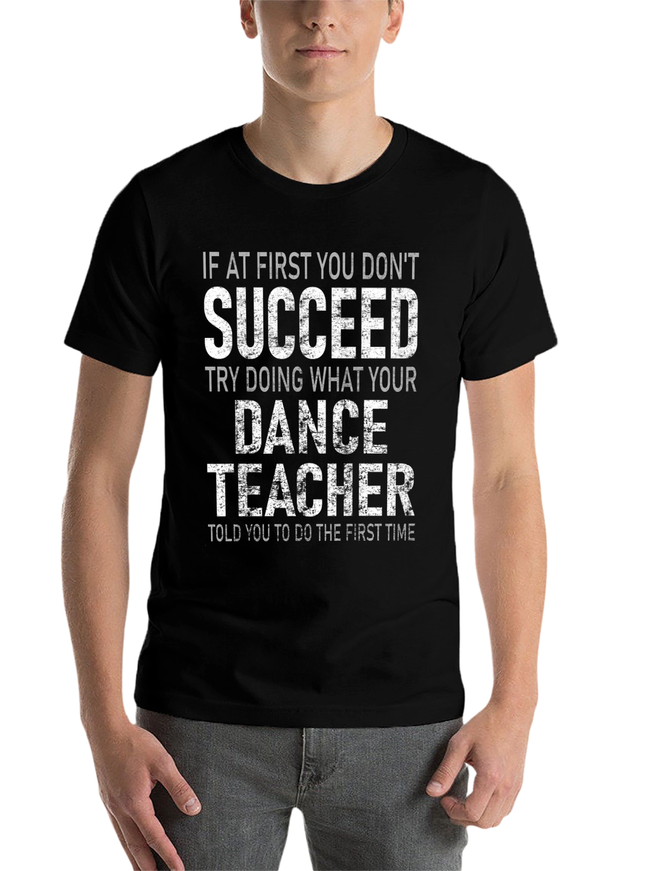 Dance Teacher Graphic T-Shirt - Sarcastic Humor