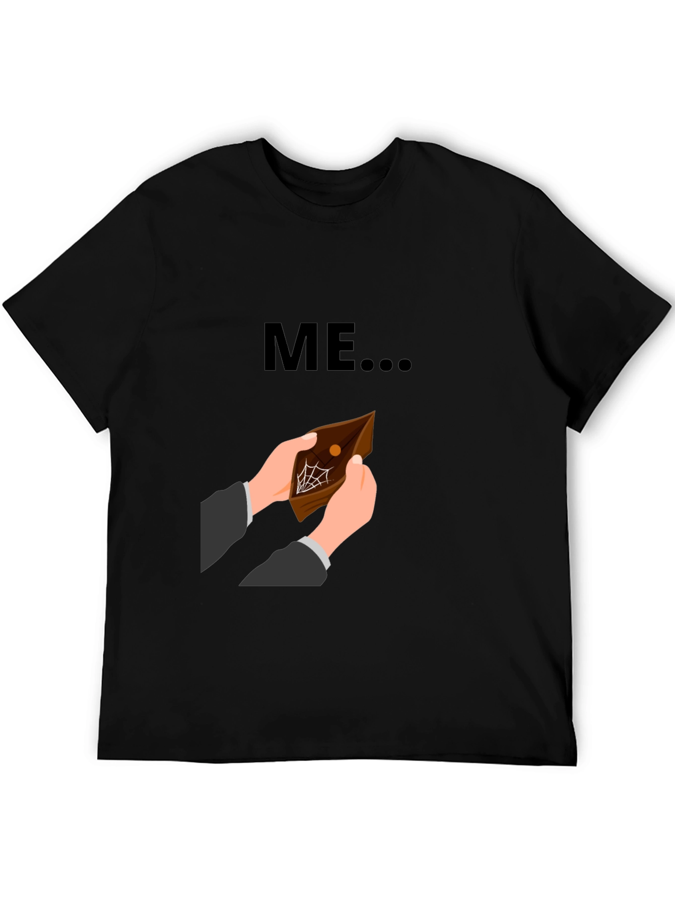 Funny ME Empty Wallet Graphic T-Shirt
