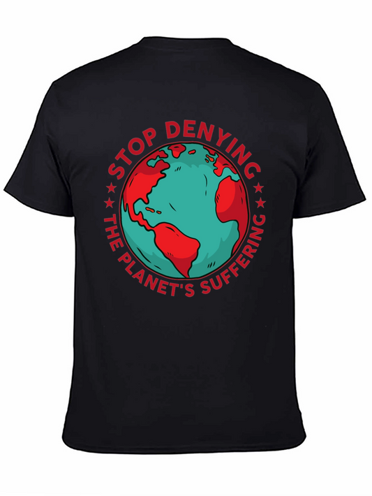 Earth Awareness Graphic Tee - Stop Denying!