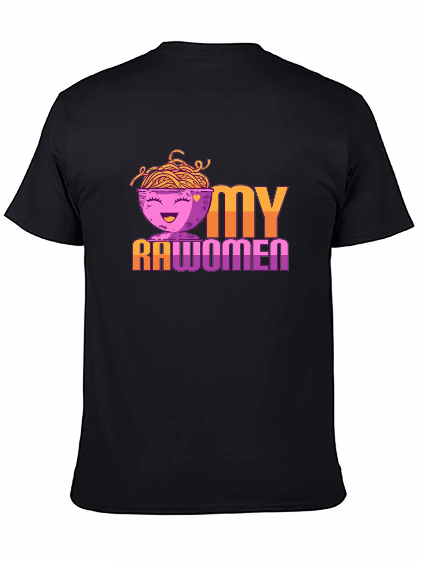 Rawomen T-Shirt: Noodle Humor