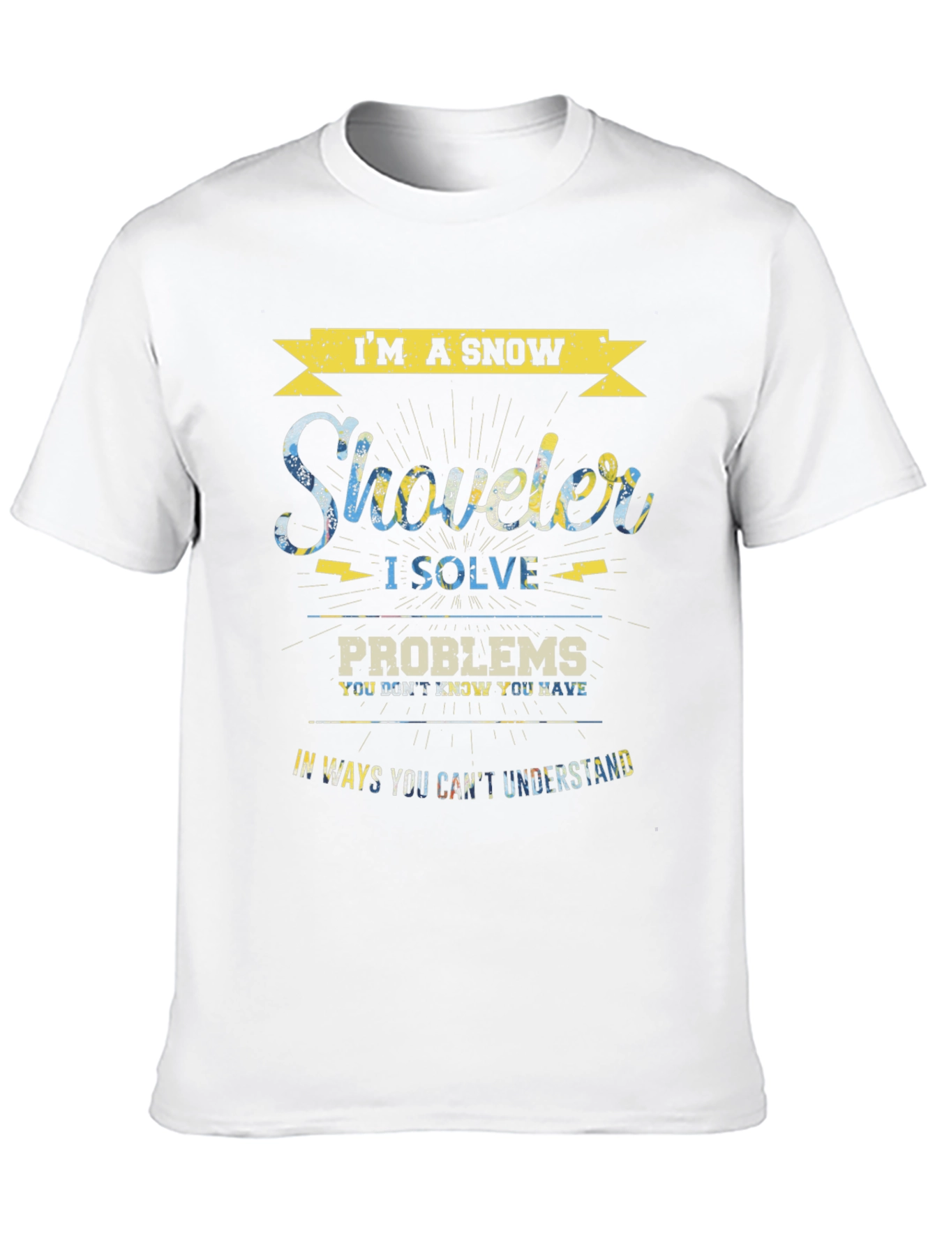 Im a Snow Shoveler T-Shirt