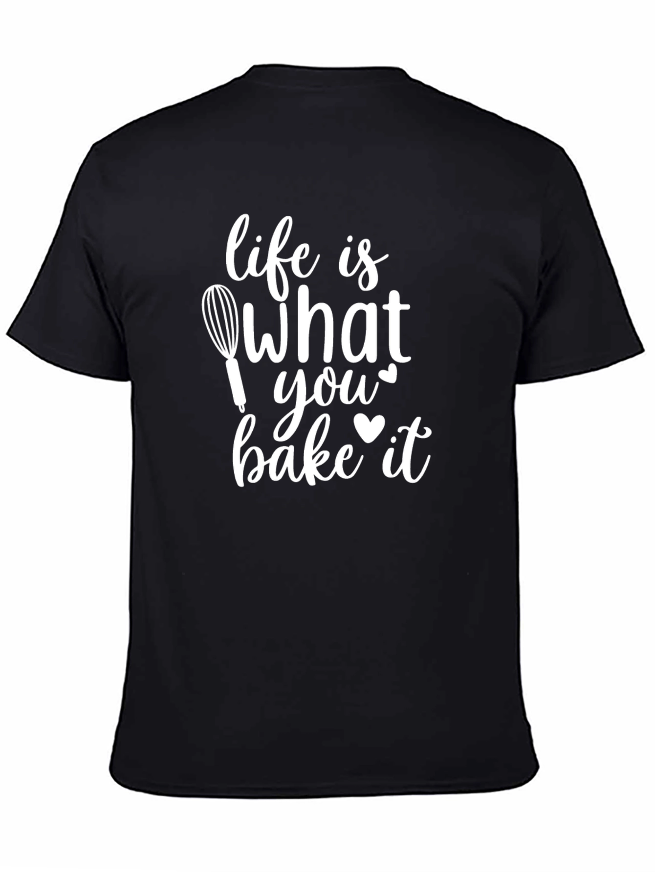 Life is What You Bake It Black Graphic T-Shirt