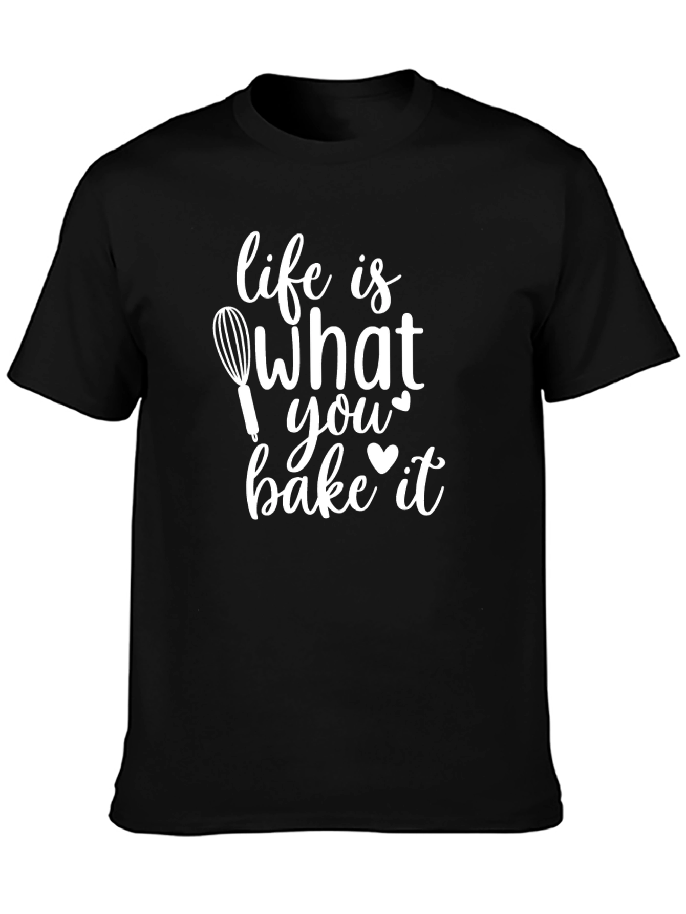 Life is What You Bake It Black Graphic T-Shirt