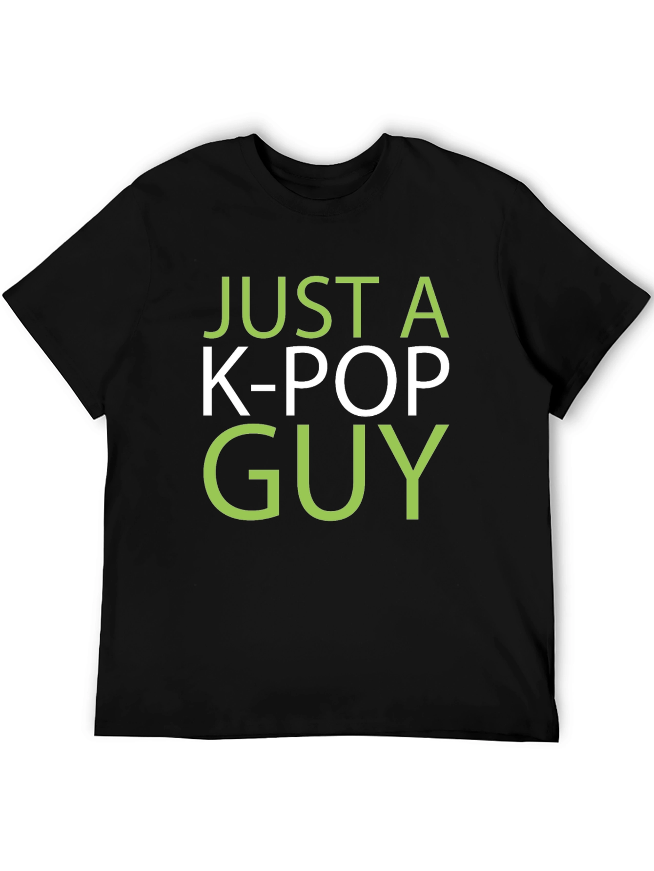 Just a K-Pop Guy T-Shirt - Black Graphic Tee