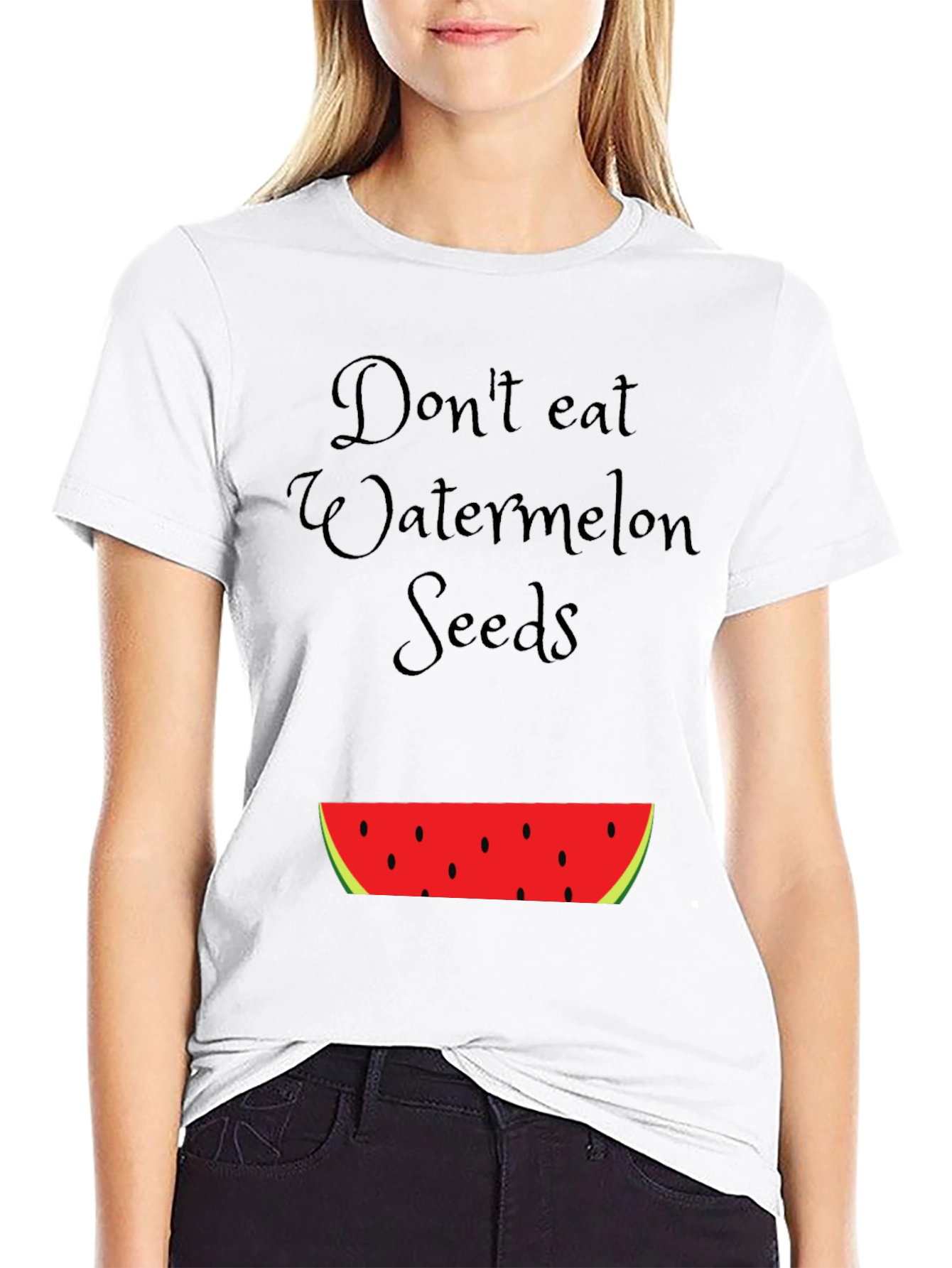 Dont Eat Watermelon Seeds T-Shirt