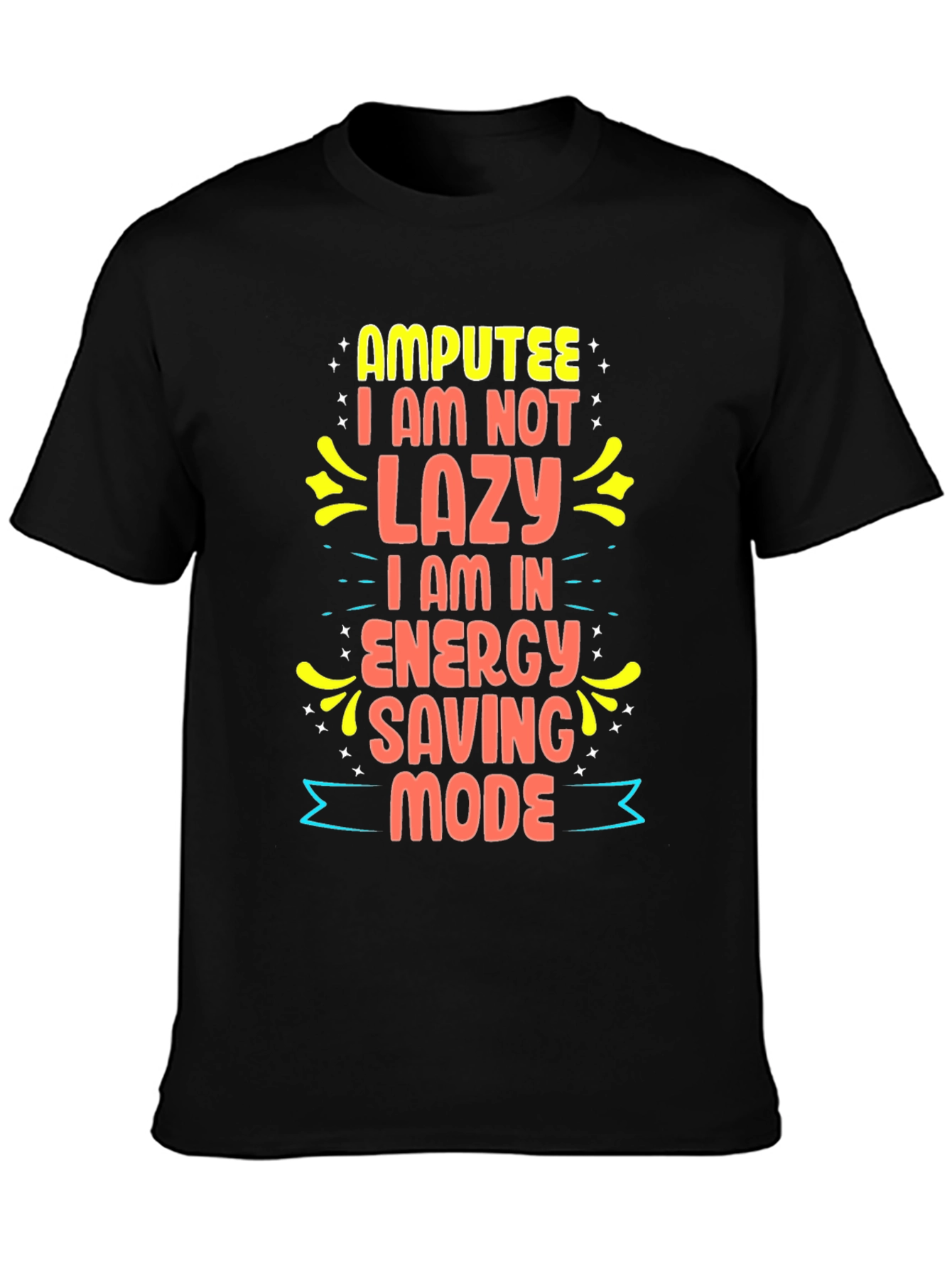 Amputee Energy Saving Mode Graphic Tee