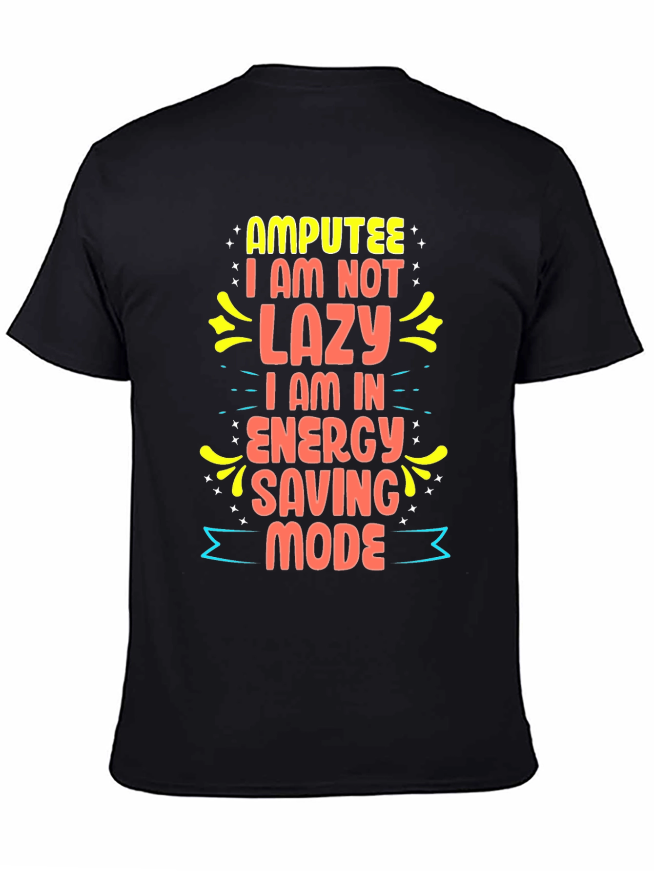 Amputee Energy Saving Mode Graphic Tee