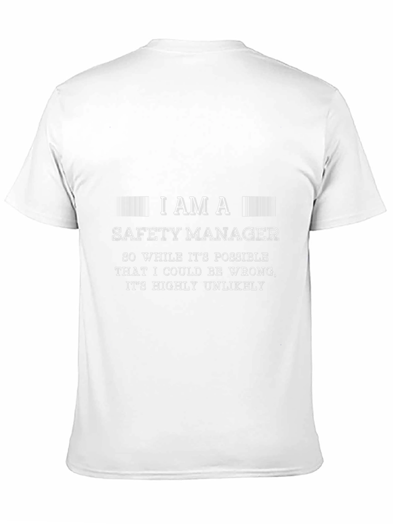 Safety Manager T-Shirt - Funny Job Title Tee