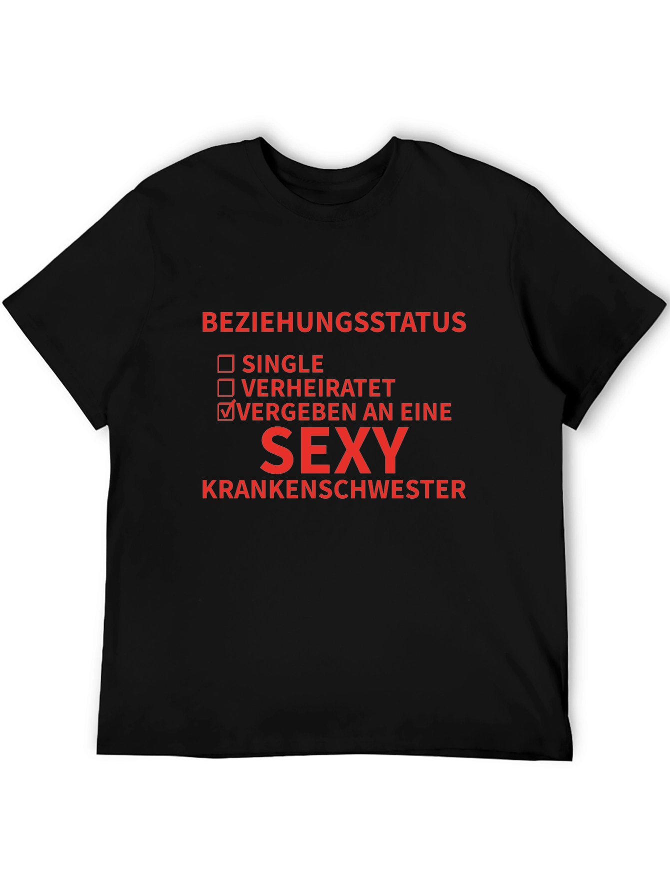 Sexy Nurse T-Shirt - Beziehungstatus: VERGEBEN