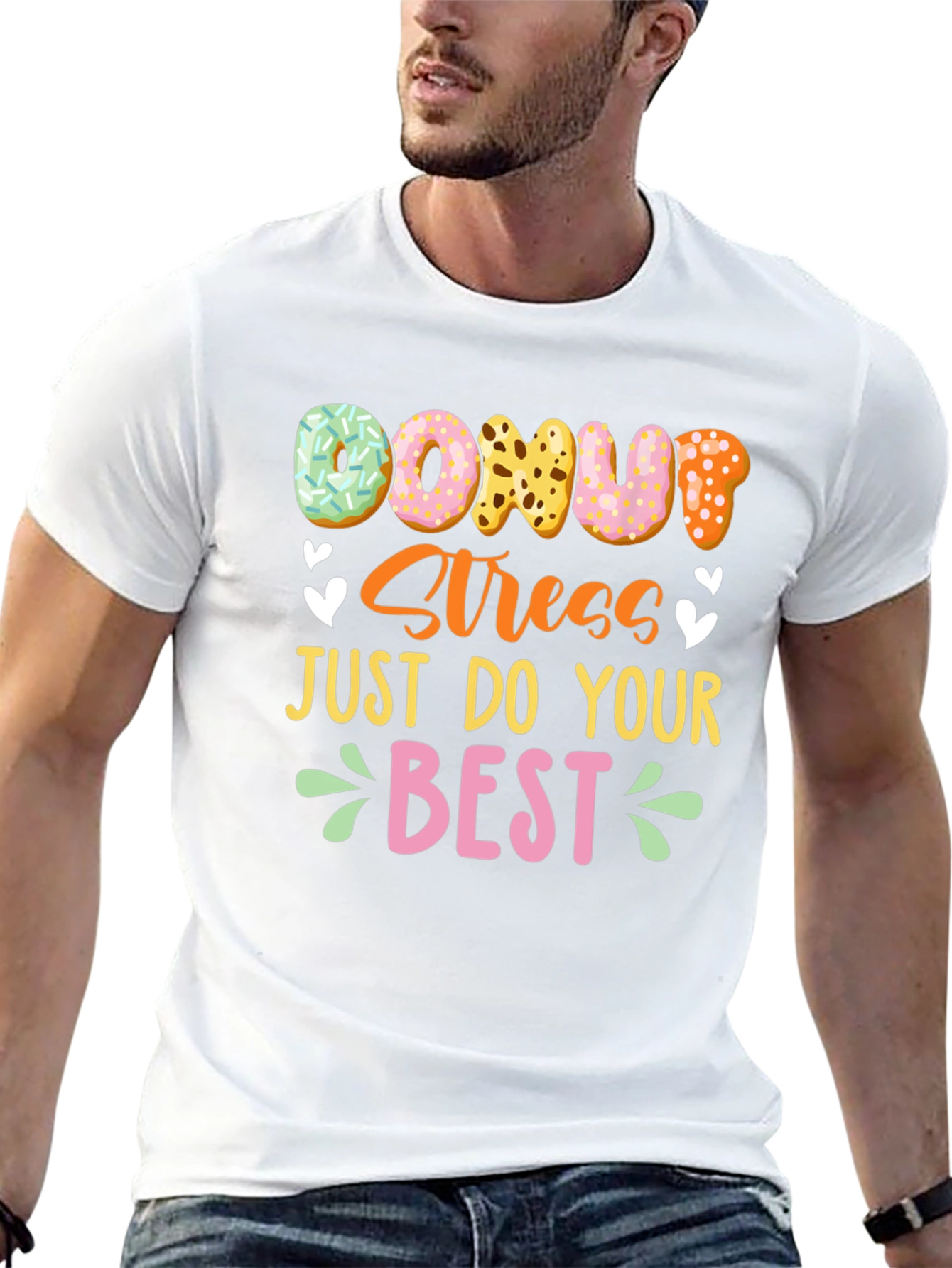 Donut Stress T-Shirt - Positive Vibes Casual Tee