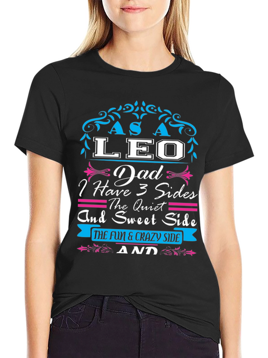 LEO Dad T-Shirt: 3 Sides - Quiet Sweet & Fun