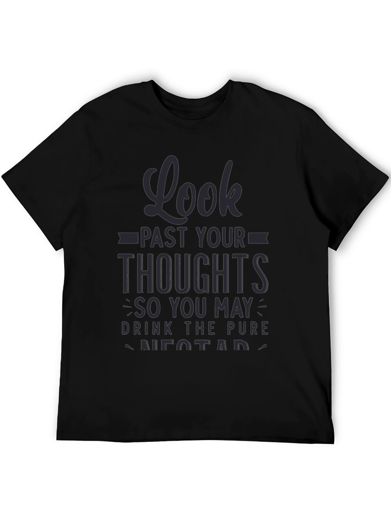 Look Past Your Thoughts Mens Black T-Shirt