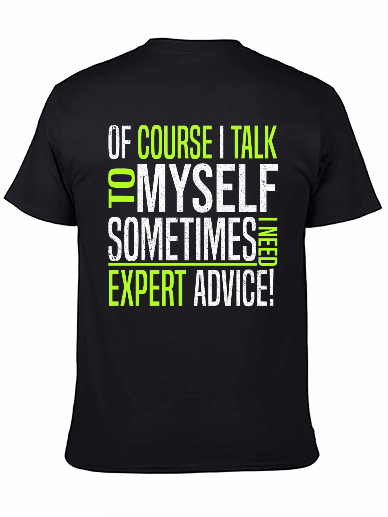 Expert Advice Graphic Tee - Funny Sarcastic Mens T-Shirt