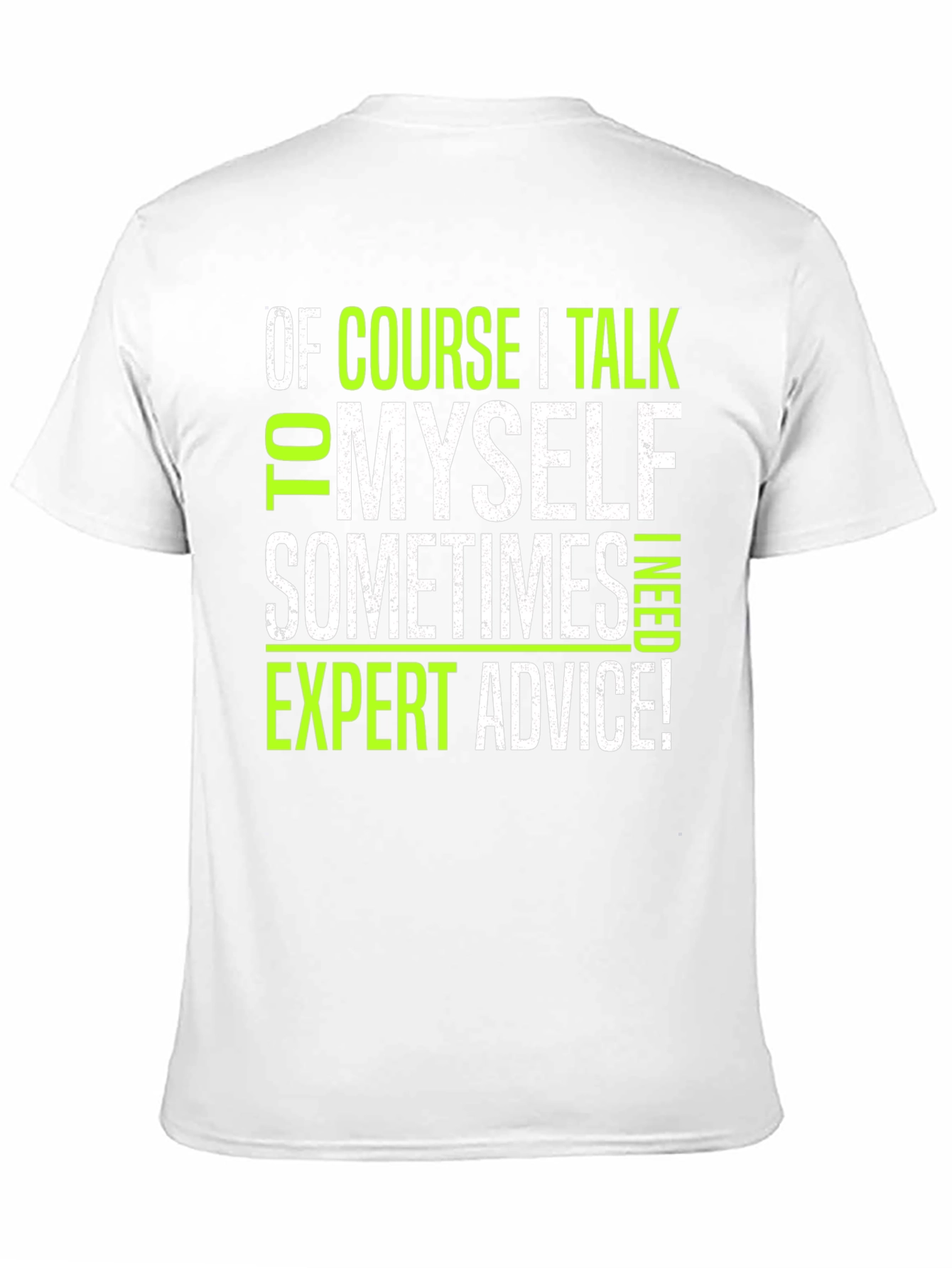 Expert Advice Graphic Tee - Funny Sarcastic Mens T-Shirt