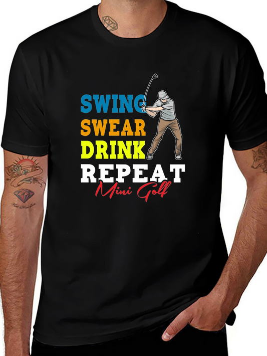 Swing Swear Drink Repeat Mini Golf T-Shirt
