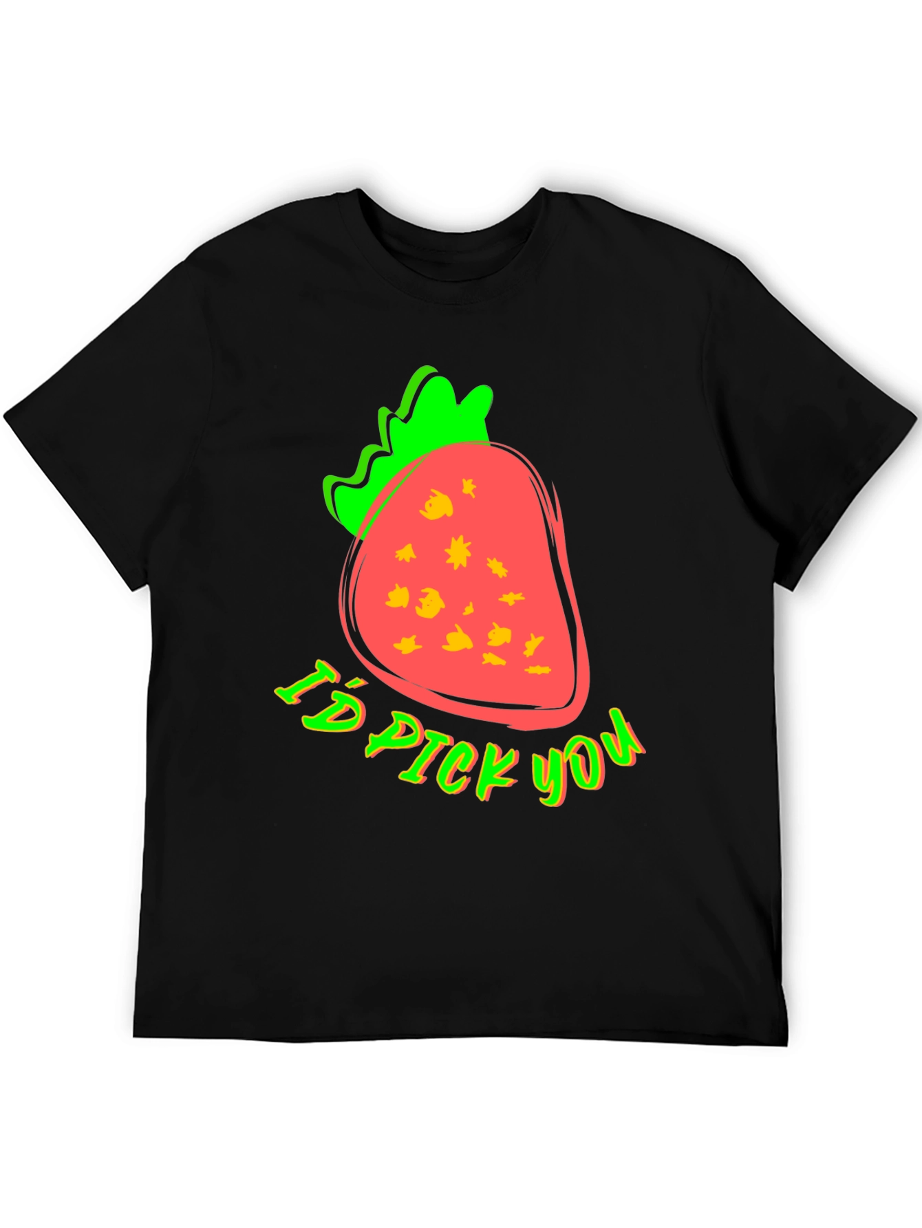 Strawberry Id Pick You Graphic T-Shirt