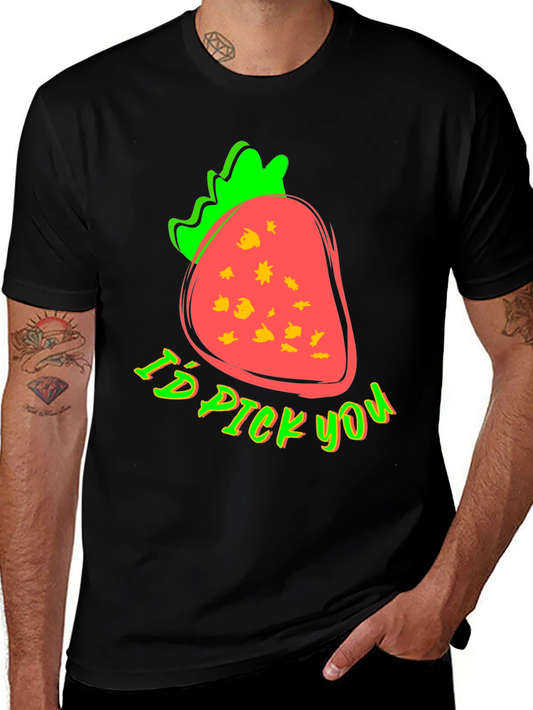 Strawberry Id Pick You Graphic T-Shirt