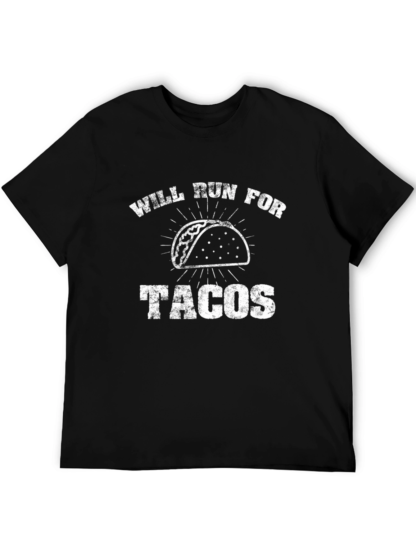 Will Run for Tacos - Mens Black T-Shirt