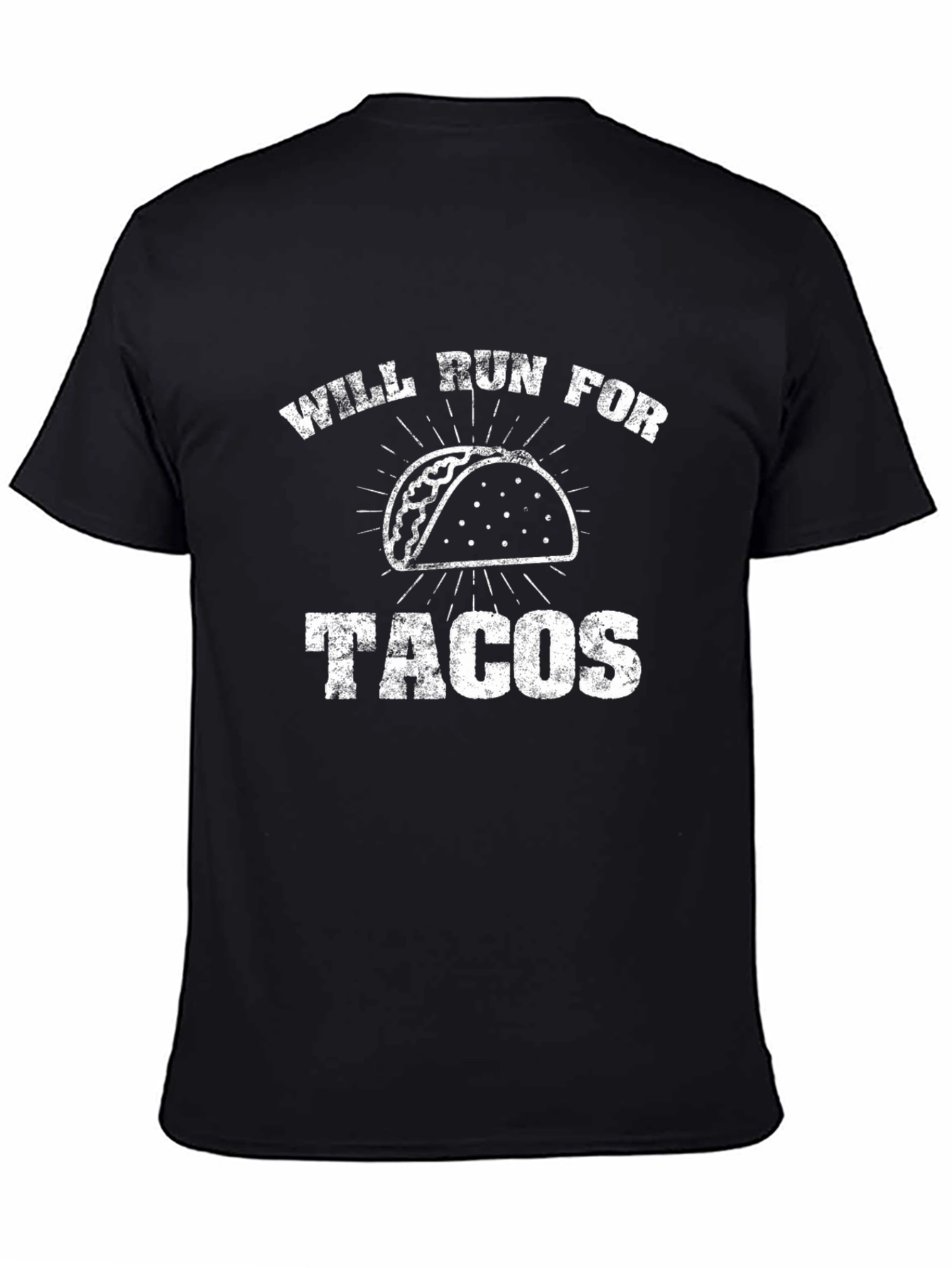 Will Run for Tacos - Mens Black T-Shirt