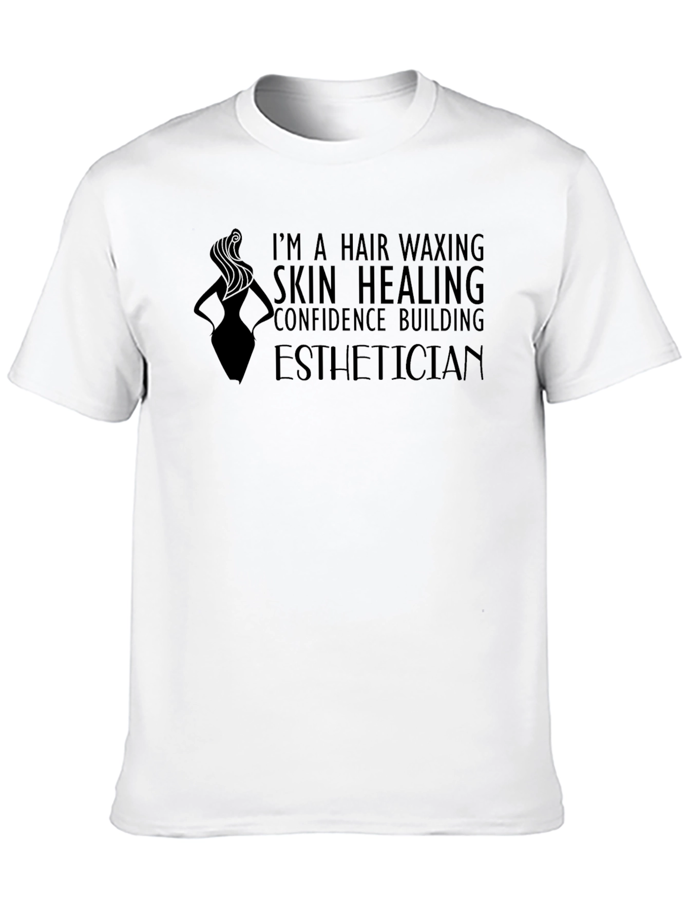 Esthetician T-Shirt - Hair Waxing Skin Healing